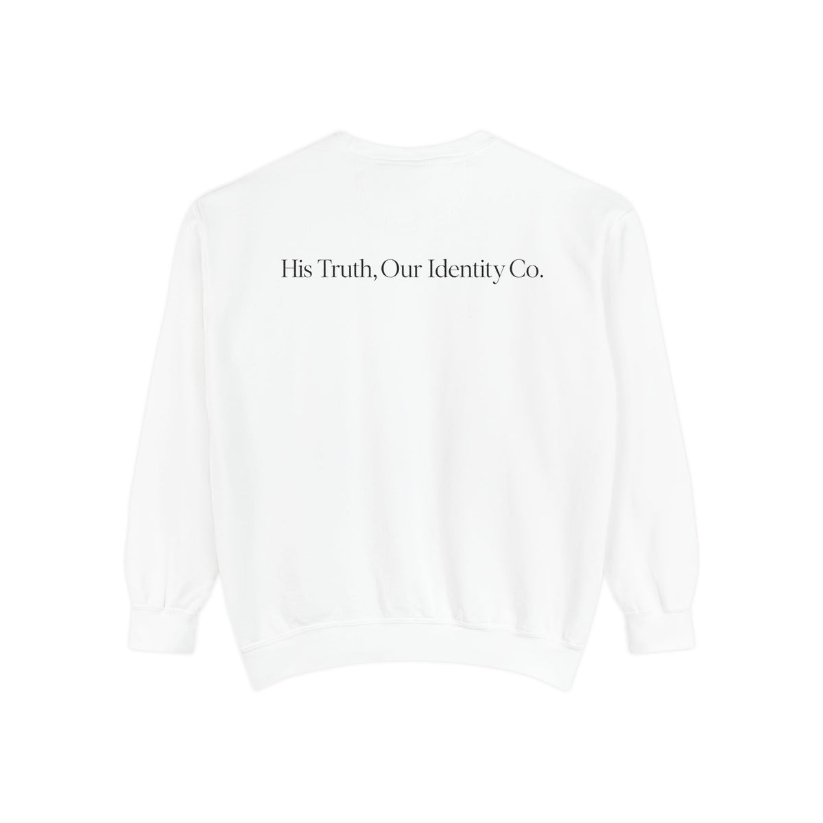 His Truth, Our Identity Women’s Crewneck